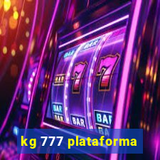 kg 777 plataforma